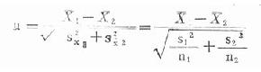 （一）u检验 可用于两样本含量n1、n2、均足够大时，如均大于50或100。